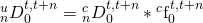 {}_n^uD_0^{t,t + n} = {}_n^cD_0^{t,t + n}*{}^c{\rm{f}}_0^{t,t + n}