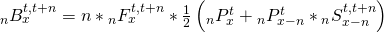 {}_nB_x^{t,t + n} = n*{}_nF_x^{t,t + n}*{1 \over 2}\left( {{}_nP_x^t + {}_nP_{x - n}^t*{}_nS_{x - n}^{t,t + n}} \right)