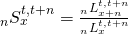 {}_nS_x^{t,t + n} = {{{}_nL_{x + n}^{t,t + n}} \over {{}_nL_x^{t,t + n}}}