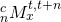 {}_n^cM_x^{t,t + n}