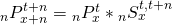 {}_nP_{x + n}^{t + n} = {}_nP_x^t*{}_nS_x^{t,t + n}