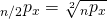 {}_{n/2}{p_x} = \root 2 \of {{}_n{p_x}}