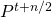 {P^{t + n/2}}