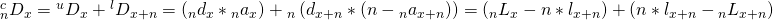 \matrix{ {{}_n^c{D_x}} \hfill & = \hfill & {{}^u{D_x} + {}^l{D_{x + n}}} \hfill \cr {} \hfill & = \hfill & {\left( {{}_n{d_x}*{}_n{a_x}} \right) + {}_n\left( {{d_{x + n}}*(n - {}_n{a_{x + n}})} \right)} \hfill \cr {} \hfill & = \hfill & {\left( {{}_n{L_x} - n*{l_{x + n}}} \right) + \left( {n*{l_{x + n}} - {}_n{L_{x + n}}} \right)} \hfill \cr }